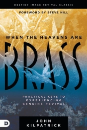 When The Heavens Are Brass
