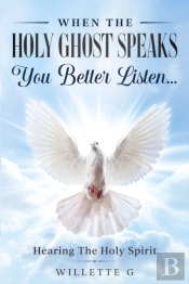 When The Holy Ghost Speaks, You Better Listen...