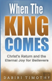 When The King Comes