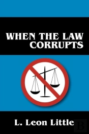 When The Law Corrupts