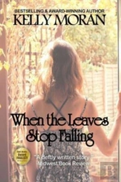 When The Leaves Stop Falling