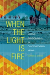 When The Light Is Fire