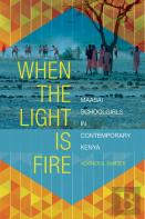 When The Light Is Fire