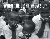 When The Light Shows Up: Images Of God'S