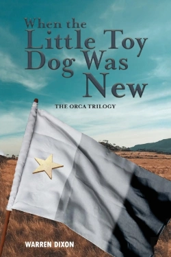 Bertrand.pt - When The Little Toy Dog Was New (The Ocra Trilogy)