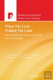 When The Lord Walked The Land
