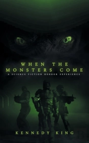 When The Monsters Come: A Science Fictio