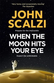When The Moon Hits Your Eye