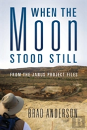 When The Moon Stood Still