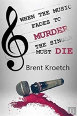 Bertrand.pt - When The Music Fades To Murder Then The Singer Must Die