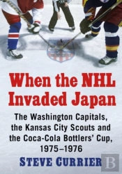 When The Nhl Invaded Japan