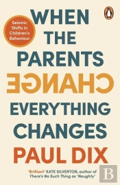 When The Parents Change, Everything Changes