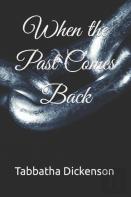 When The Past Comes Back