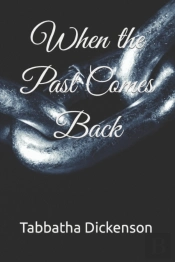 When The Past Comes Back