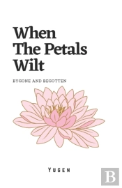 When The Petals Wilt