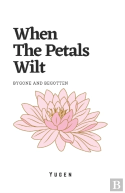 Bertrand.pt - When The Petals Wilt