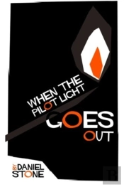 When The Pilot Light Goes Out