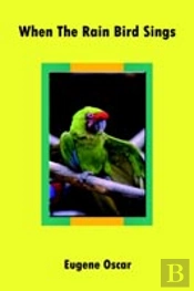 When The Rain Bird Sings