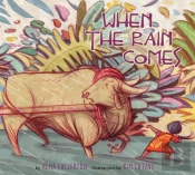 When The Rain Comes