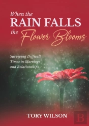When The Rain Falls The Flower Blooms: S