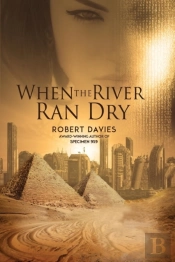 When The River Ran Dry