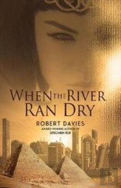 When The River Ran Dry