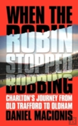Bertrand.pt - When The Robin Stopped Bobbing: Charlton