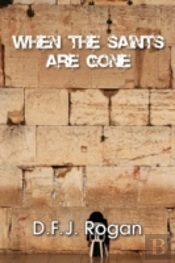 When The Saints Are Gone