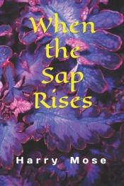 When The Sap Rises