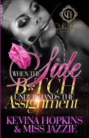 When The Side B*Tch Understands The Assignment