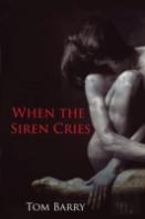 When The Siren Cries