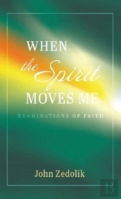When The Spirit Moves Me