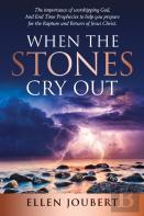 When The Stones Cry Out