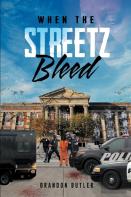 When The Streetz Bleed