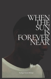 When The Sun Is Forever Near