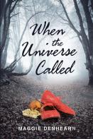 When The Universe Called