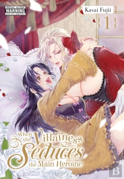Bertrand.pt - When The Villainess Seduces The Main Heroine, Vol. 1