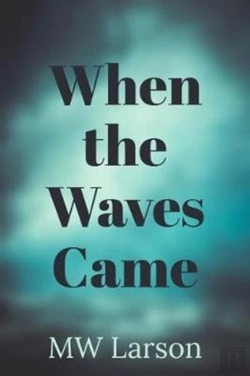 Bertrand.pt - When The Waves Came