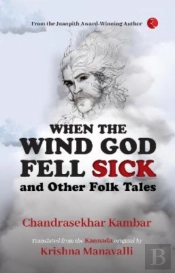 When The Wind God Fell Sick And Other Folk Tales