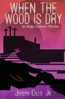 When The Wood Is Dry
