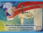 When The World Was Upside Down