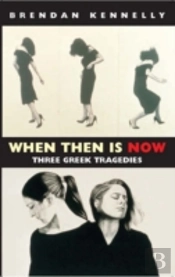 When Then Is Now
