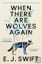 When There Are Wolves Again