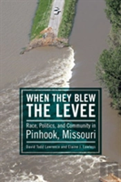 When They Blew The Levee