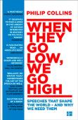 When They Go Low, We Go High