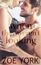 When They Weren'T Looking