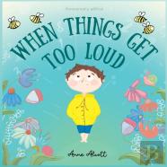When Things Get Too Loud
