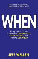 When: Things I Wish I Knew When I Was St