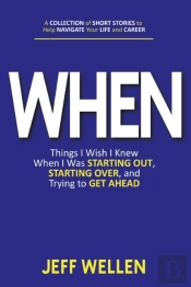 When: Things I Wish I Knew When I Was St
