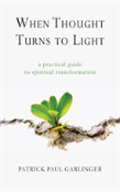 When Thought Turns To Light
